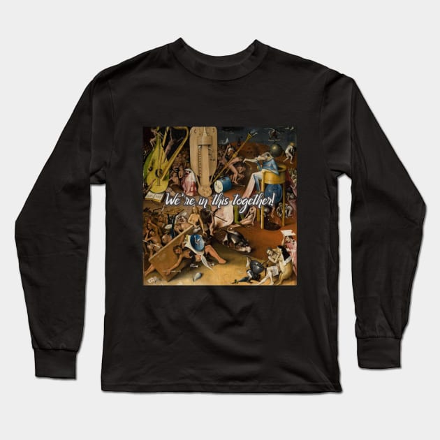 We're In This Together Long Sleeve T-Shirt by bluespecsstudio